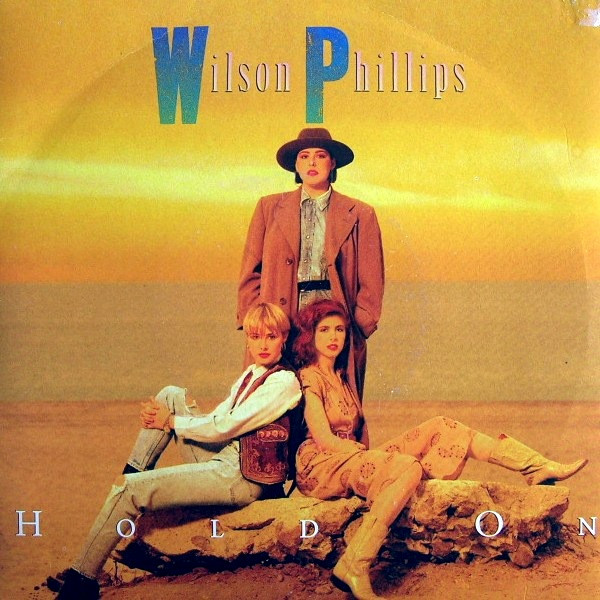 Wilson Phillips - Hold On | SBK Records (14 2038316) - main Wilson Phillips - Hold On | SBK Records (14 2038316) - main