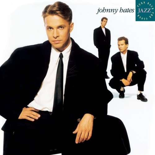 Johnny Hates Jazz - Turn Back The Clock | Virgin (605465)