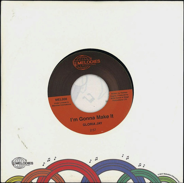 Gloria Jay - Know What You Want / I'm Gonna Make It | Melodies International (MEL008) - main