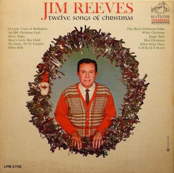 Jim Reeves - Twelve Songs Of Christmas | RCA Victor (LPM-2758) Jim Reeves - Twelve Songs Of Christmas | RCA Victor (LPM-2758)