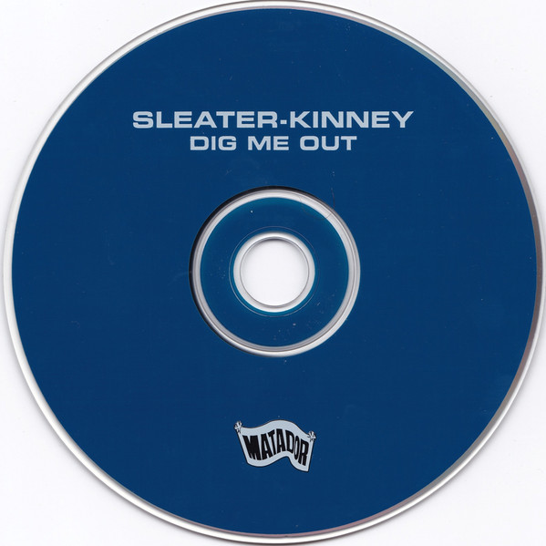 Sleater-Kinney - Dig Me Out | Matador (OLE 269-2) - 3