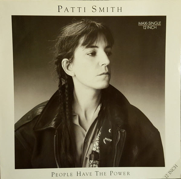 Patti Smith - People Have The Power | Arista (609 877)