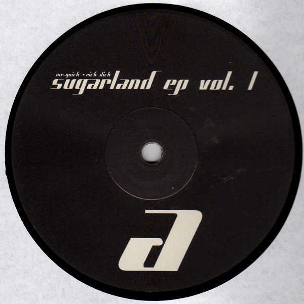 Mr. Quick - Rick Dick - Sugarland EP Vol. 1 | Not On Label (sugarland 01) - 3 Mr. Quick - Rick Dick - Sugarland EP Vol. 1 | Not On Label (sugarland 01) - 3