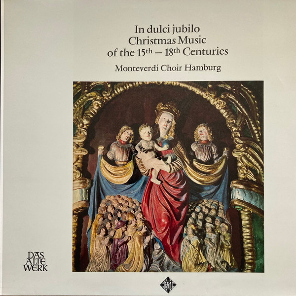 Monteverdi-Chor Hamburg • Jürgen Jürgens - In Dulci Jubilo • Alte Chormusik Zur Weihnachtszeit | Telefunken (SAWT-9419-B) - main Monteverdi-Chor Hamburg • Jürgen Jürgens - In Dulci Jubilo • Alte Chormusik Zur Weihnachtszeit | Telefunken (SAWT-9419-B) - main
