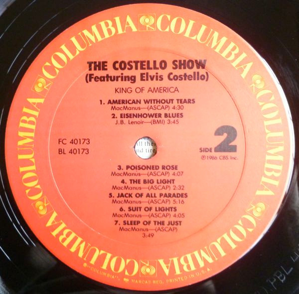 Elvis Costello Featuring The Attractions And The Confederates - King Of America | Columbia (FC 40173) - 4 Elvis Costello Featuring The Attractions And The Confederates - King Of America | Columbia (FC 40173) - 4