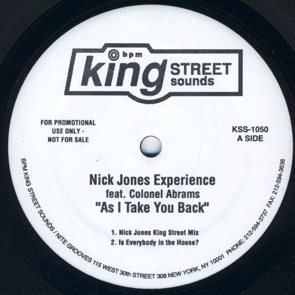 Nick Jones Experience Feat. Colonel Abrams - As I Take You Back | BPM King Street Sounds (KSS-1050)