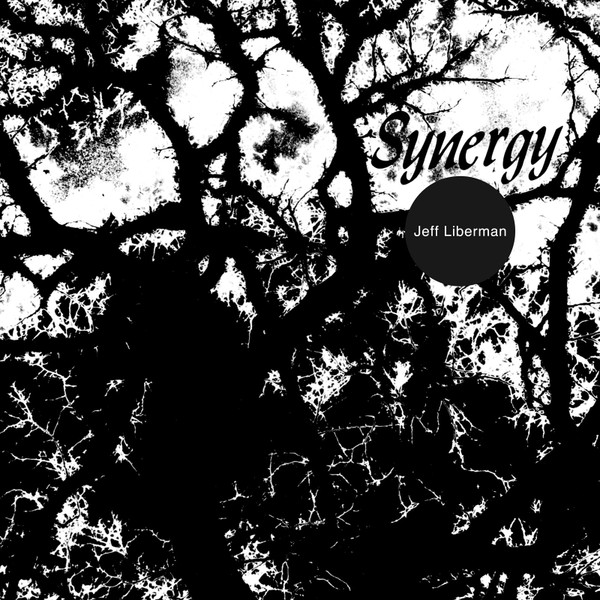 Jeffery Liberman - Synergy | Out-Sider (OSR055) Jeffery Liberman - Synergy | Out-Sider (OSR055)