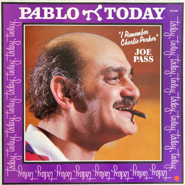 Joe Pass - I Remember Charlie Parker | Original Jazz Classics (OJC 602) - main
