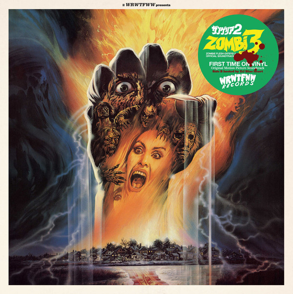 Stefano Mainetti / Clue In The Crew - Zombi 3 / Zombie Flesh Eaters 2 (Original Motion Picture Soundtrack) | We Release Whatever The Fuck We Want Records (WRWTFWW011-DJ)