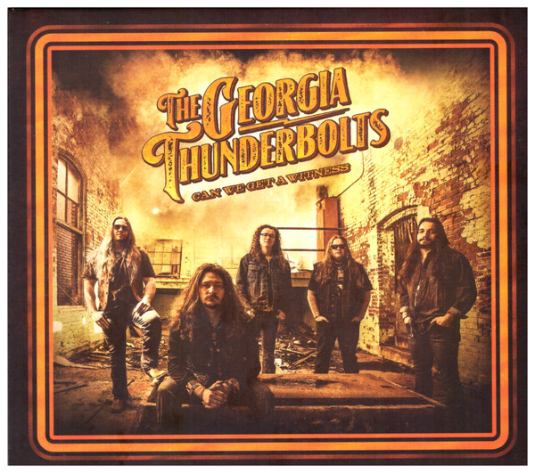 The Georgia Thunderbolts - Can We Get A Witness | Mascot Records (M76112) - 3