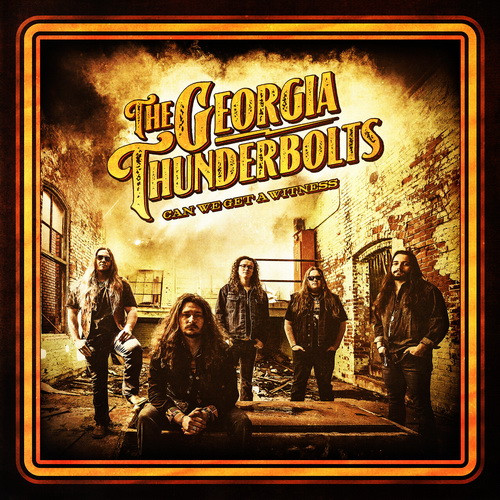 The Georgia Thunderbolts - Can We Get A Witness | Mascot Records (M76112)