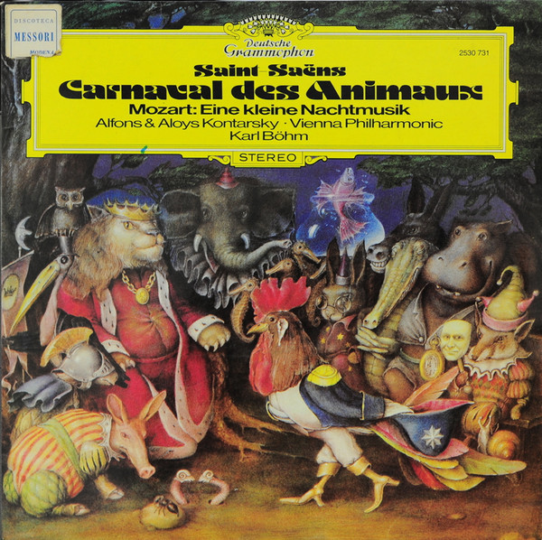 Camille Saint-Saëns / Wolfgang Amadeus Mozart / Alfons & Aloys Kontarsky , Wiener Philharmoniker , Karl Böhm - Carnaval Des Animaux / Eine Kleine Nachtmusik | Deutsche Grammophon (2530 731)
