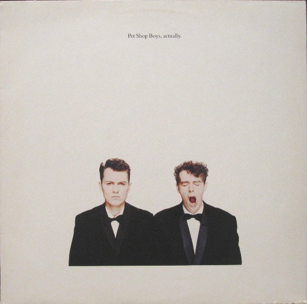 Pet Shop Boys - Actually | Parlophone (064 74 6972 1) - main Pet Shop Boys - Actually | Parlophone (064 74 6972 1) - main