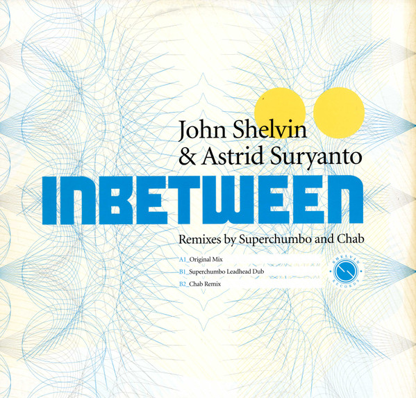 John Shelvin & Astrid Suryanto - Inbetween | Shelvin Records (Shelvin 002)