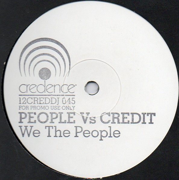 People Vs. Credit - We The People | Credence (12CREDDJ 045) - main