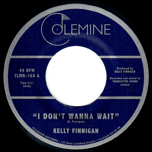 Kelly Finnigan - I Don't Wanna Wait | Colemine Records (CLMN168) - main