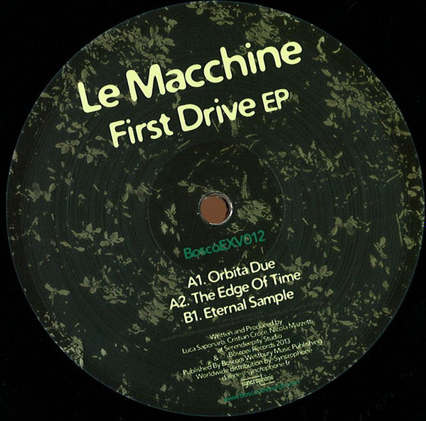 Le Macchine - First Drive EP | Bosconi Extra Virgin (BoscoEXV012) - main Le Macchine - First Drive EP | Bosconi Extra Virgin (BoscoEXV012) - main