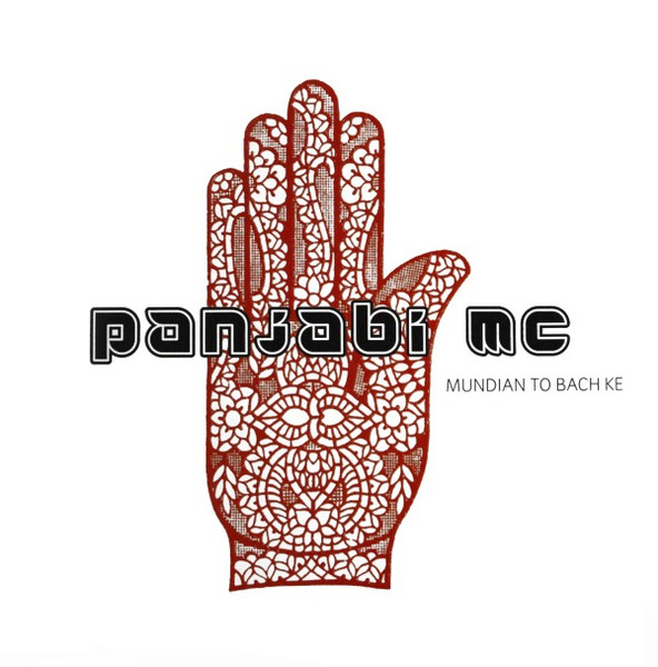Panjabi MC - Mundian To Bach Ke | Instant Karma (Karma28t)
