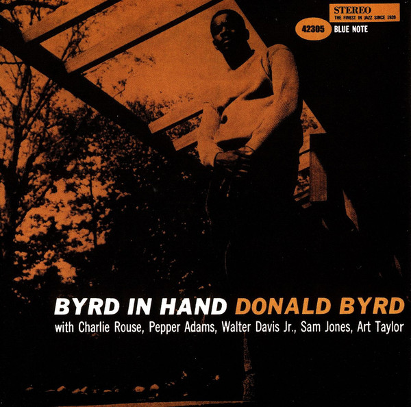 Donald Byrd - Byrd In Hand | Blue Note (7243 5 42305 2 3) - main