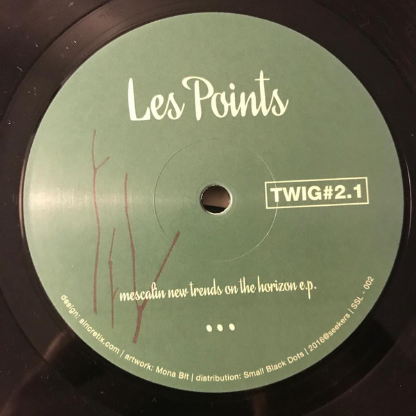 Les Points - Mescalin New Trends On The Horizon EP | Twig (SSL-002) - main Les Points - Mescalin New Trends On The Horizon EP | Twig (SSL-002) - main