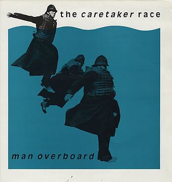 The Caretaker Race - Man Overboard | The Foundation Label (TFL 006T) - main