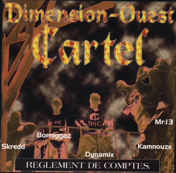 Dimension Ouest Cartel - Reglement De Comptes | Sysmix Recordz (97PIRA7CD)