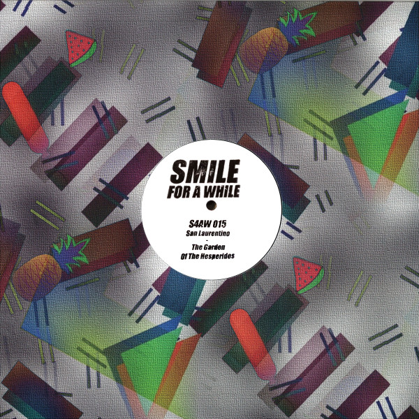 San Laurentino - The Garden Of The Hesperides | Smile For A While (S4AW 015) - main