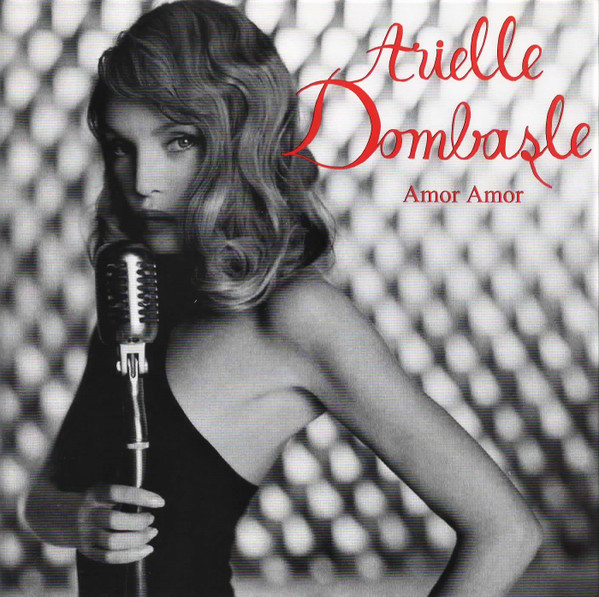 Arielle Dombasle - Amor Amor | Columbia (COL 5174522)
