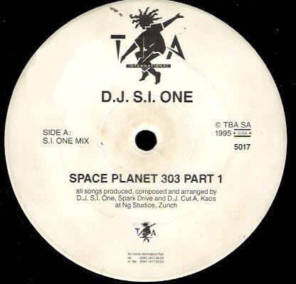 DJ S.I. One - Space Planet 303 Part 1 | TBA (TBA 5017-1) - 2 DJ S.I. One - Space Planet 303 Part 1 | TBA (TBA 5017-1) - 2