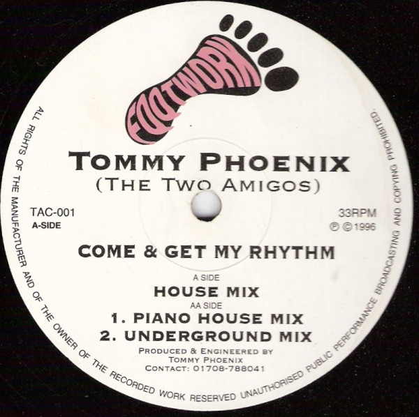 Tommy Phoenix - Come & Get My Rhythm | Footwork Records (TAC-001)