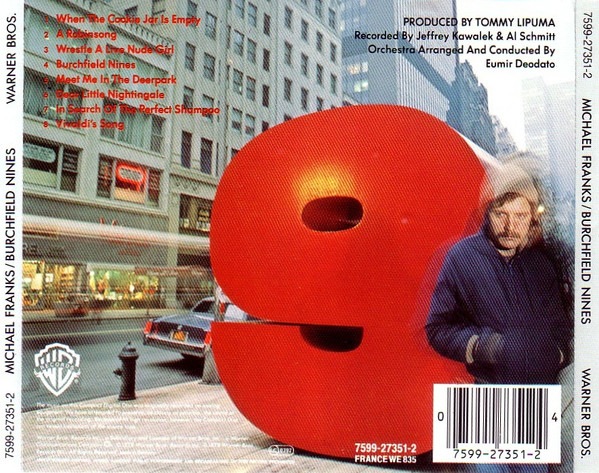 Michael Franks - Burchfield Nines | Warner Bros. Records (7599-27351-2) - 2 Michael Franks - Burchfield Nines | Warner Bros. Records (7599-27351-2) - 2
