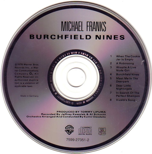 Michael Franks - Burchfield Nines | Warner Bros. Records (7599-27351-2) - 3 Michael Franks - Burchfield Nines | Warner Bros. Records (7599-27351-2) - 3