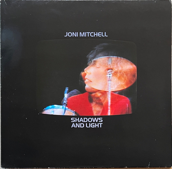Joni Mitchell - Shadows And Light | Asylum Records (AS 62 030) - main Joni Mitchell - Shadows And Light | Asylum Records (AS 62 030) - main
