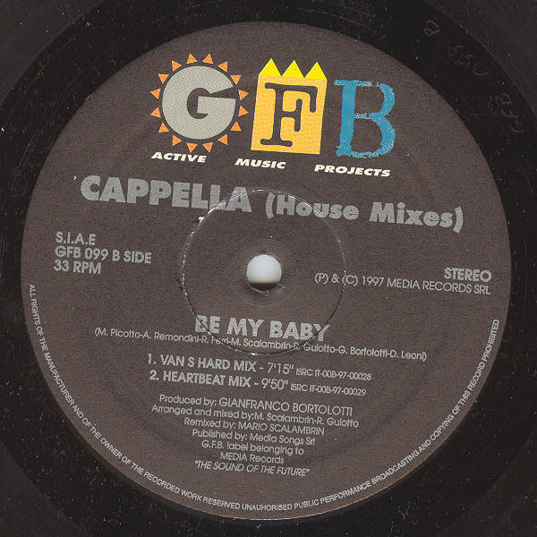 Cappella - Be My Baby (House Mixes) | GFB Records (GFB 099) - 3