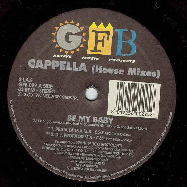 Cappella - Be My Baby (House Mixes) | GFB Records (GFB 099) - 2