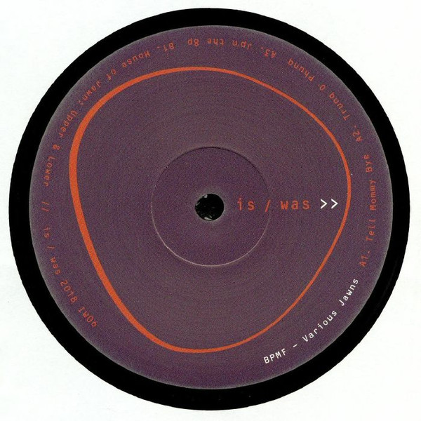 BPMF - Various Jawns | is / was (IW06)