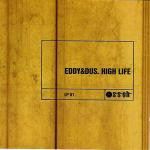 Eddy & Dus - High Life | SSOH (SSOH LP 01)