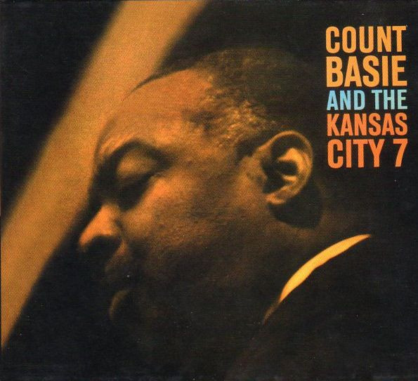 Count Basie And The Kansas City Seven - Count Basie And The Kansas City 7 CD | Impulse! (IMP 12022) - main Count Basie And The Kansas City Seven - Count Basie And The Kansas City 7 CD | Impulse! (IMP 12022) - main