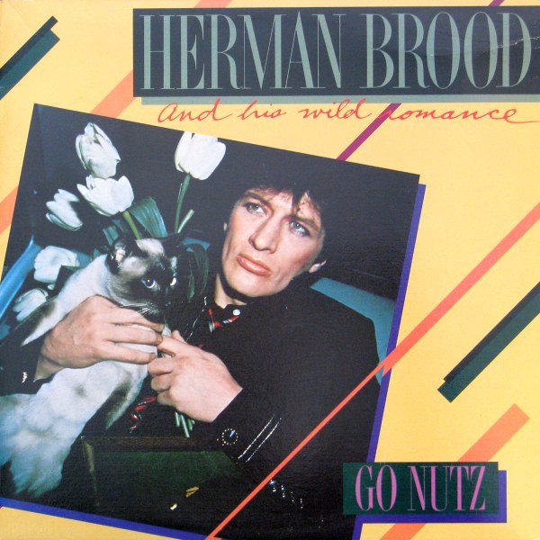 Herman Brood & His Wild Romance - Go Nutz | Ariola Records America (OL 1499)