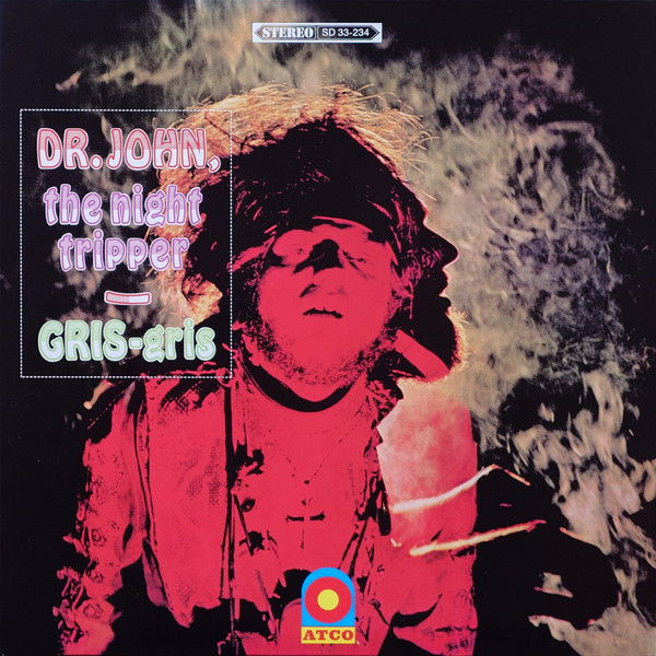 Dr. John , The Night Tripper - Gris-Gris | ATCO Records (SD33-234) - main