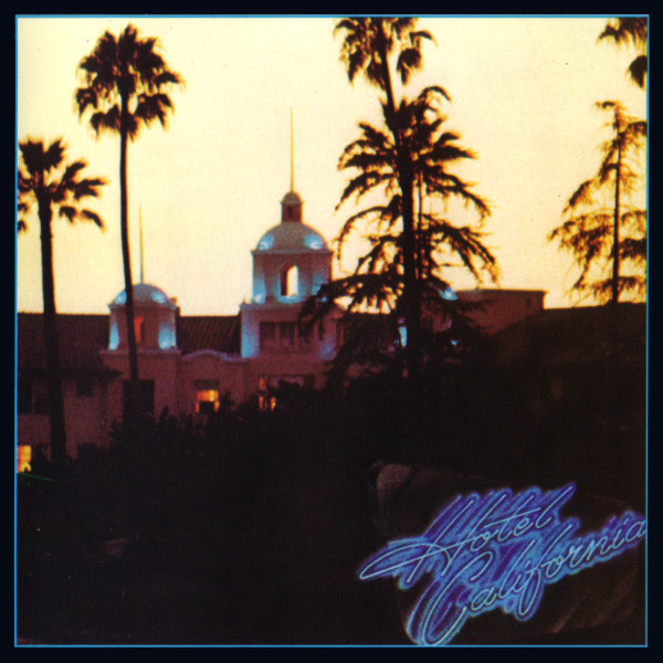 Eagles - Hotel California | Asylum Records (7559-60509-2) - main Eagles - Hotel California | Asylum Records (7559-60509-2) - main