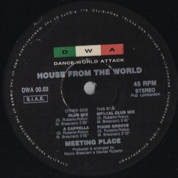 Meeting Place - House From The World | DWA (Dance World Attack) (DWA 00.03) - main Meeting Place - House From The World | DWA (Dance World Attack) (DWA 00.03) - main