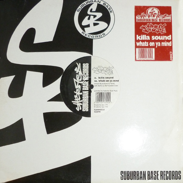 Johnny Jungle - Killa Sound / What's On Ya Mind | Suburban Base Records (SUBBASE52)