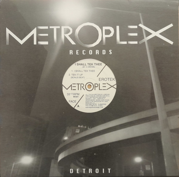 Erotek - I Shall Tek Thee | Metroplex (M-031)