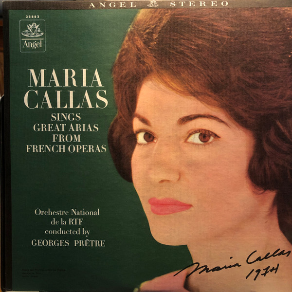 Maria Callas , Orchestre National De France Conducted By Georges Prêtre - Maria Callas Sings Great Arias From French Operas | Angel Records (35882) - main