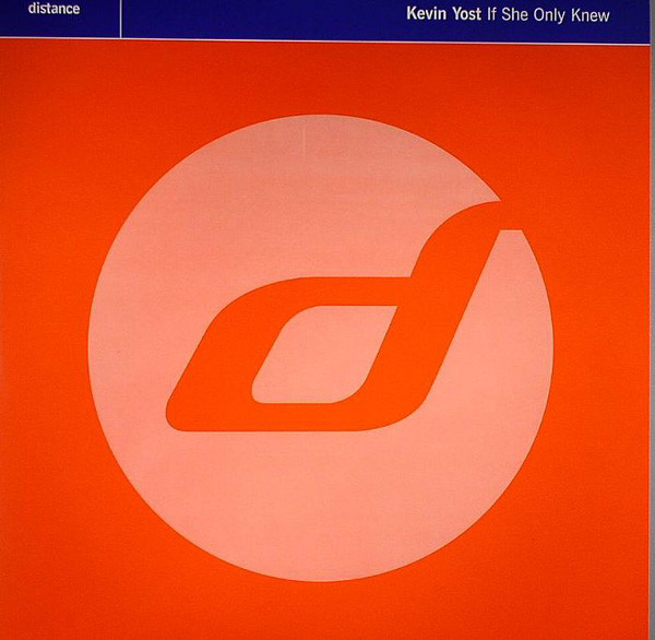 Kevin Yost - If She Only Knew | Distance (Di 1226) - main Kevin Yost - If She Only Knew | Distance (Di 1226) - main