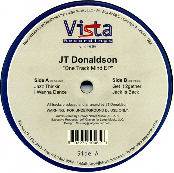 J.T. Donaldson - One Track Mind EP | Vista Recordings (VIS-006)