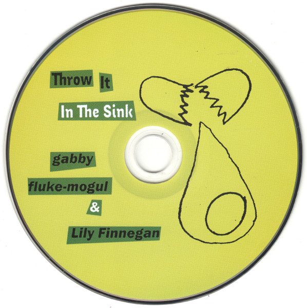 gabby fluke-mogul & Lily Finnegan - Throw It In The Sink | Sonic Transmissions Records (STRCD31) - 4 gabby fluke-mogul & Lily Finnegan - Throw It In The Sink | Sonic Transmissions Records (STRCD31) - 4