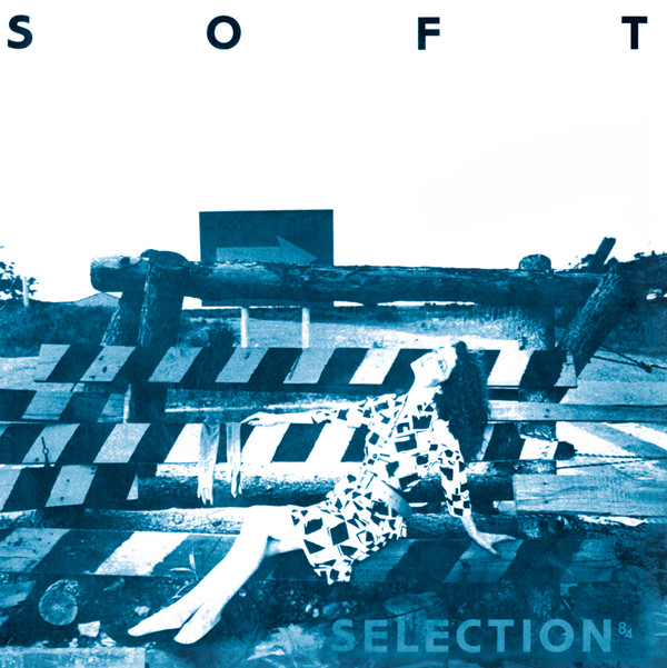 Various - Soft Selection 84 | Glossy Mistakes (GLOSSY021) - main Various - Soft Selection 84 | Glossy Mistakes (GLOSSY021) - main