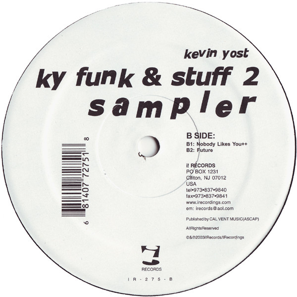 Kevin Yost - KY Funk & Stuff 2 Sampler | i! Records (IR-275) - 2 Kevin Yost - KY Funk & Stuff 2 Sampler | i! Records (IR-275) - 2